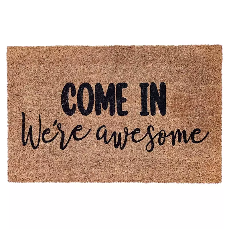 Come In We're Awesome Coir Mat, 18x30 3 Come In We're Awesome Coir Mat, 18x30
