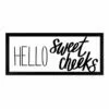 Glass Framed Hello Sweet Cheeks Bathroom Wall Art, 8x20