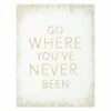 Go Where You've Never Been Canvas Wall Art, 11x14 -Cosplay Shop go where youve never been canvas wall art 11x14 1