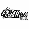 Let The Good Times Roll Wall Art, 20x10 -Cosplay Shop let the good times roll wall art 20x10 1
