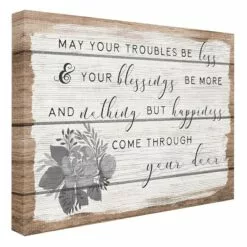 May Your Troubles Be Less Sentiment Canvas Wall Art, 12x16