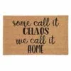 Some Call It Chaos We Call It Home Coir Mat, 18x30 -Cosplay Shop some call it chaos we call it home coir mat 18x30 1
