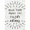 Wash Your Hands You Filthy Animal Canvas Wall Art, 18x24 -Cosplay Shop wash your hands you filthy animal canvas wall art 18x24 1